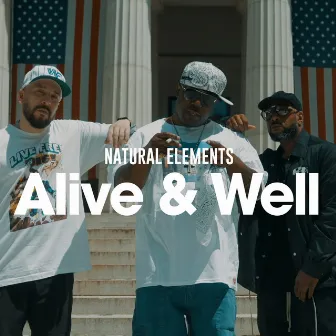 Alive and Well by Natural Elements