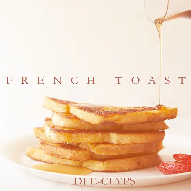 French Toast - Radio Edit