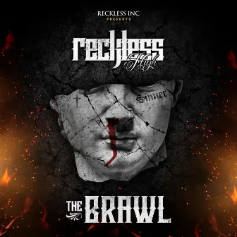 The Brawl by Reckless High