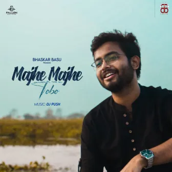 Majhe Majhe Tobo by Bhaskar Basu