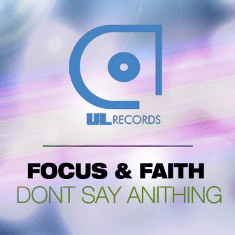 Don't Say Anithing by Focus