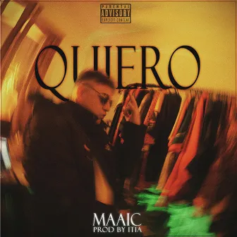 Quiero by Maaic