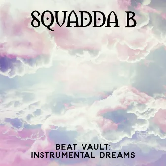 Beat Vault Instrumental Dreams 3 by Squadda B