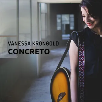 Concreto - Single by Vanessa Krongold