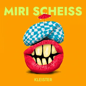 Miri Scheiss by Kleister