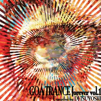 Goa Trance Forever, Vol. 1 by DJ Tsuyoshi