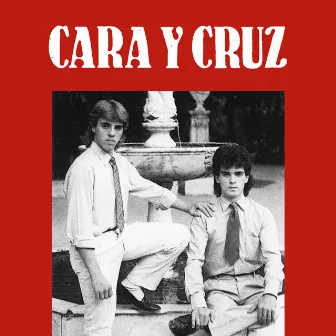 Cara y Cruz by Cara y Cruz