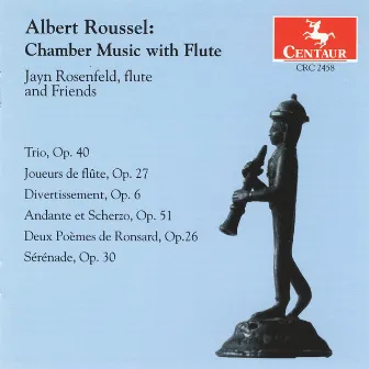 Roussel: Chamber Music with Flute by Jayn Rosenfeld