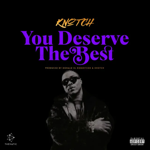 You Deserve The Best