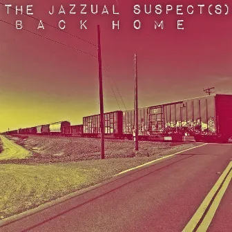 Back Home by The Jazzual Suspects