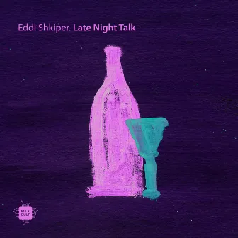 Late Night Talk by Eddi Shkiper