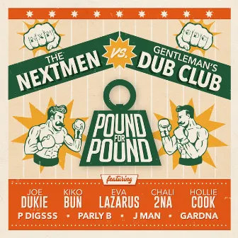 Pound for Pound by Gentleman's Dub Club