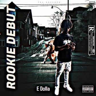 Rookie Debut by EDolla