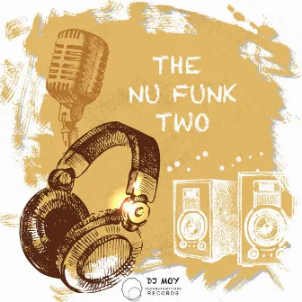 The Nu Funk Two by DJ Moy