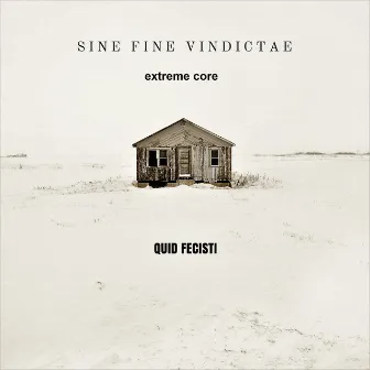 Sine fine vindictae (Extreme Core) by Quid Fecisti