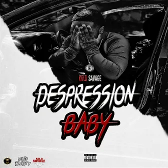 Depression Baby by Kold Savage