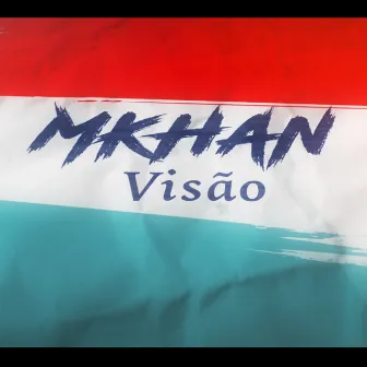 Visão by MKhan