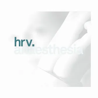 Anaesthesia by HRV