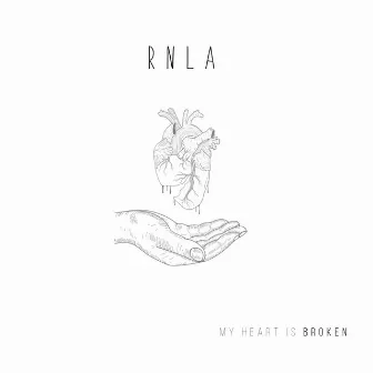 My Heart Is Broken by Rnla