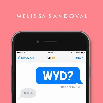 WYD by Melissa Sandoval