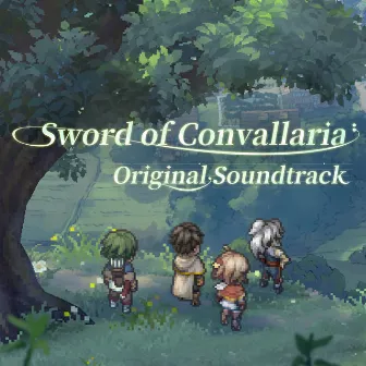 Sword of Convallaria Original Soundtrack by Hitoshi Sakimoto