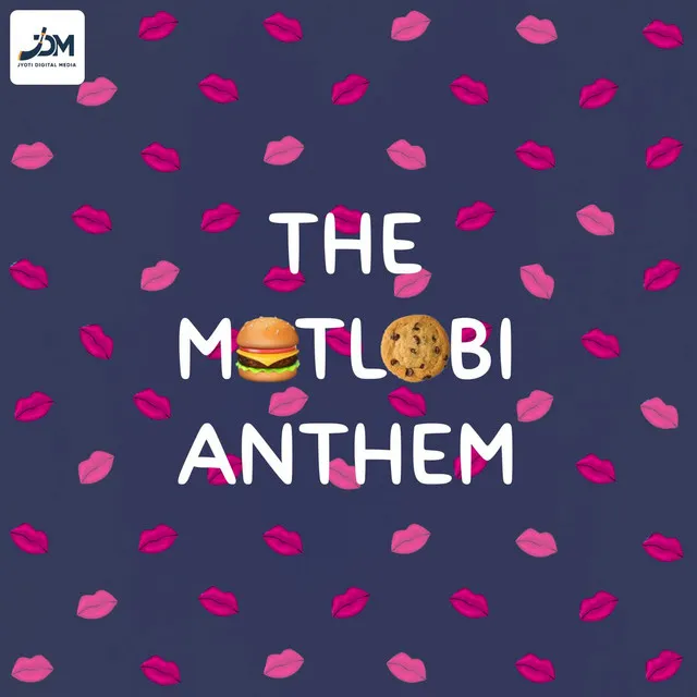 The Motlobi Anthem