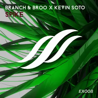 Spike by Branch & Broo