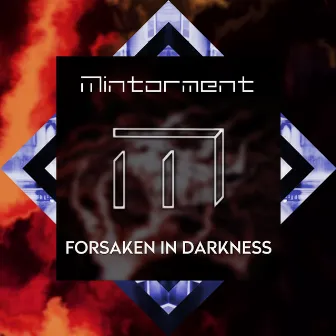 Forsaken in Darkness by Mintorment