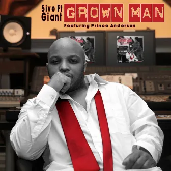 Grown Man (feat. Prince Anderson) by 5ive Ft Giant