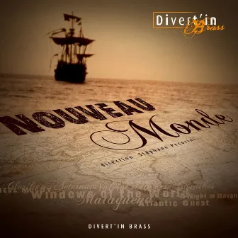 Nouveau Monde by Divert'in Brass