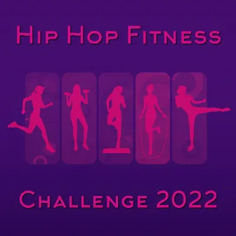 Hip Hop Fitness Challenge 2022 by Good Form Running Club