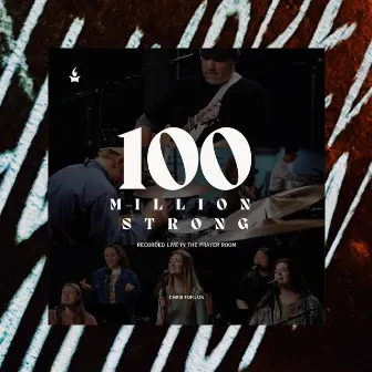 100 Million Strong (Live) by Chris Tofilon