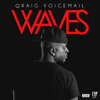 Waves by Qraig Voicemail