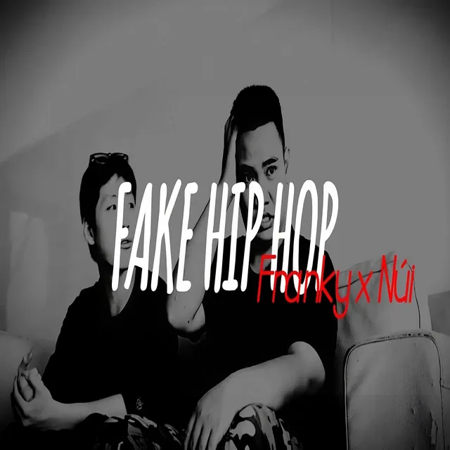 FAKE HIP HOP