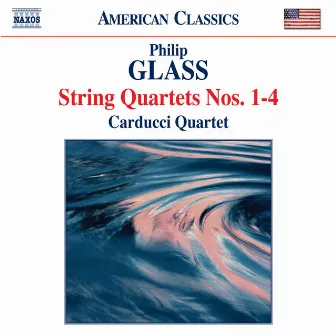 Glass: String Quartets Nos. 1-4 by Philip Glass