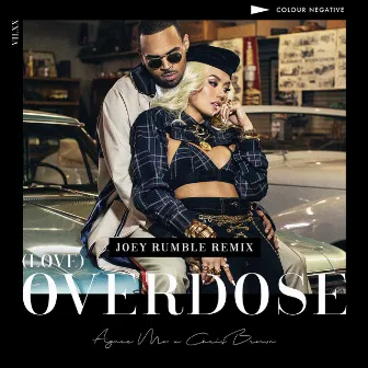 (Love) Overdose [feat. Chris Brown] [Joey Rumble Remix] by Joey Rumble