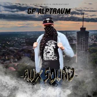 Aux Sound by GP Alptraum