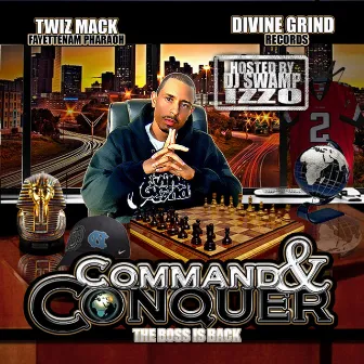 Command and Conquer by Twiz Mack