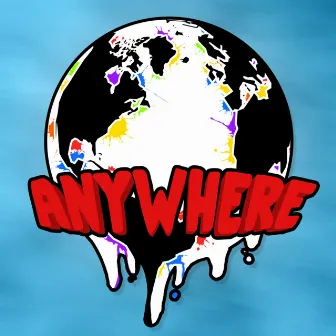 Anywhere by Unknown Artist