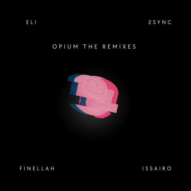 Opium - (Finellah & Eli Demillion RMX)