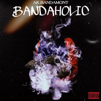 Bandaholic by AK Bandamont