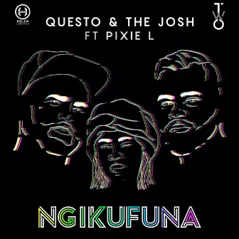 Ngikufuna by Questo