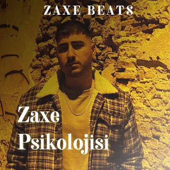 Zaxe Psikolojisi by Zaxe Beats