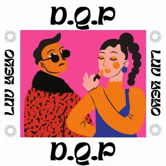 D.Q.P (Freestyle) by Luv Yeyo