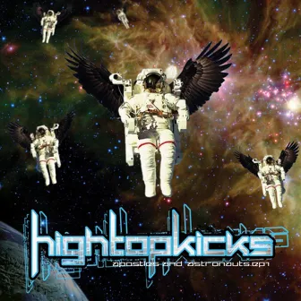 Apostles and Astronauts - EP1 by High Top Kicks