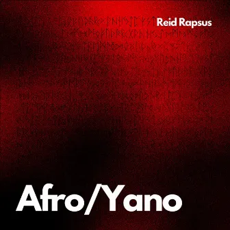 Afro/Yano by Reid Rapsus