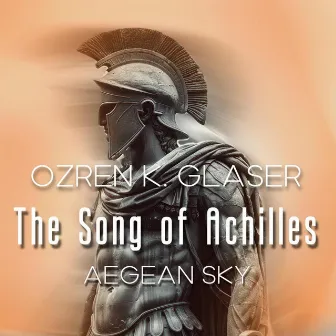 Aegean Sky (The Song of Achilles Original Soundtrack) by Unknown Artist