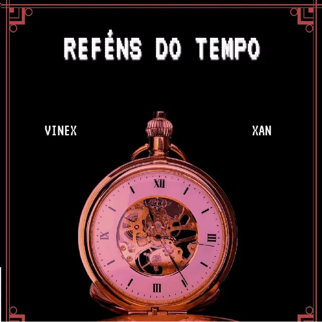 Reféns do Tempo