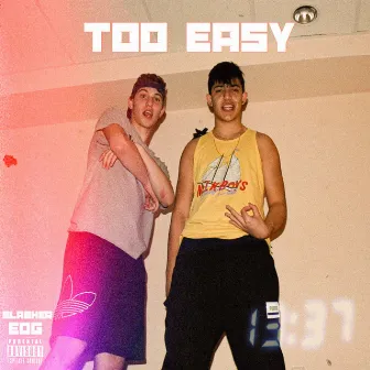 Too Easy by Slasher