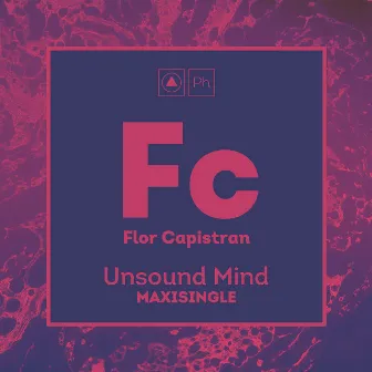 Unsound Mind by Flor Capistran